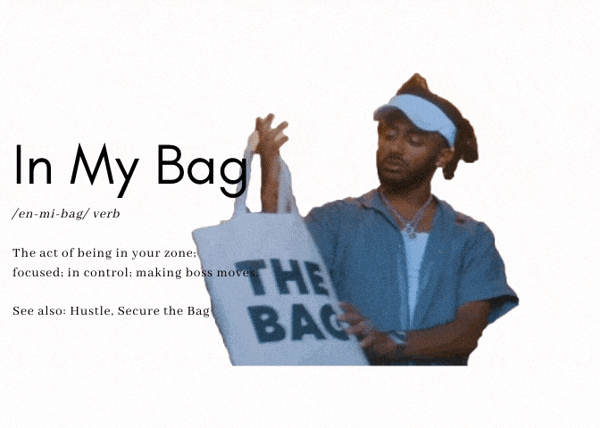 "In My Bag" Meme Created by 12-Point SignWorks